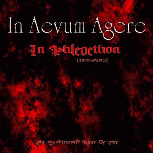 In Aevum Agere : In Phlegethon